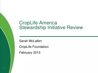 CropLife America  Stewardship Initiative Review