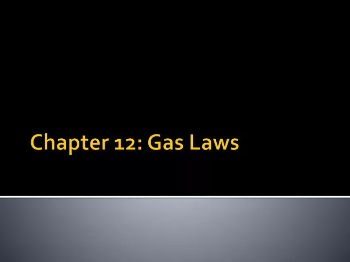 chapter 12 gas laws