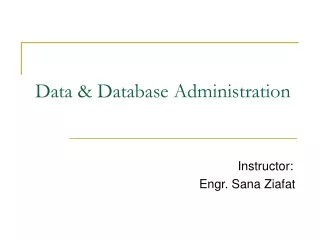 Data &amp; Database Administration