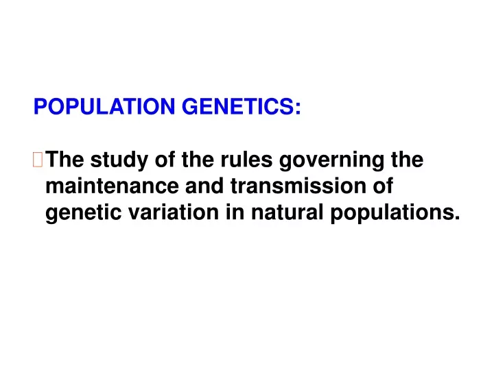 population genetics the study of the rules
