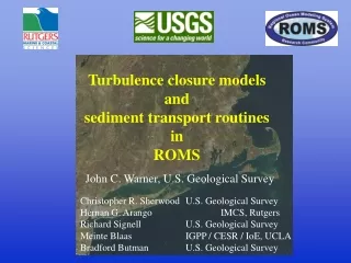 Turbulence closure models and sediment transport routines in ROMS