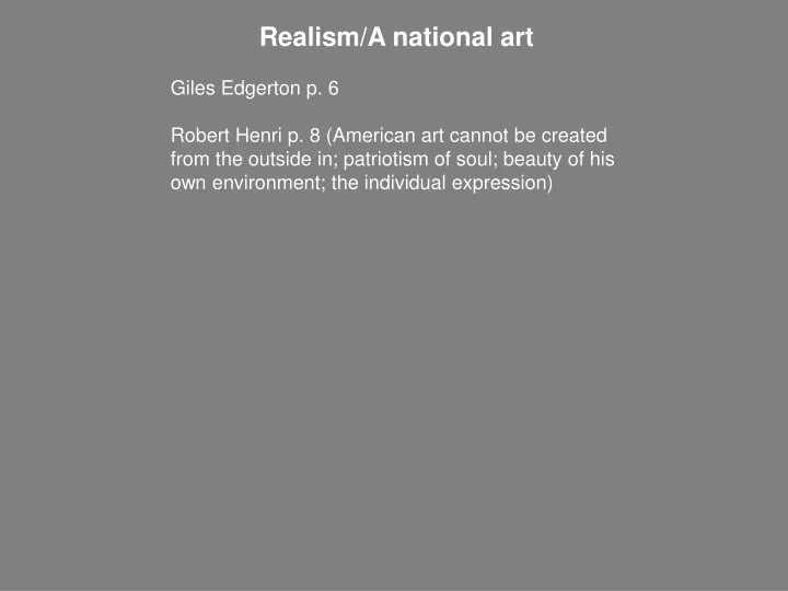 realism a national art giles edgerton p 6 robert