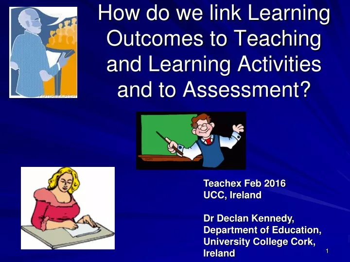 how do we link learning outcomes to teaching and learning activities and to assessment
