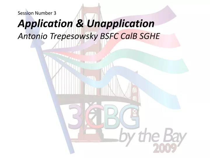 session number 3 application unapplication antonio trepesowsky bsfc calb sghe