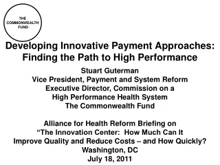 Developing Innovative Payment Approaches: Finding the Path to High Performance