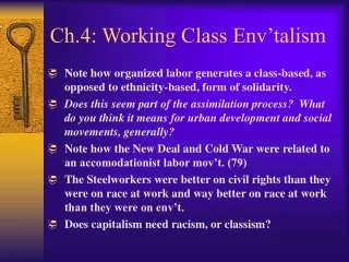Ch.4: Working Class Env’talism