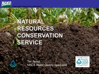 Teri Nehls NRCS Water Quality Specialist