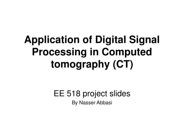 application of digital signal processing in computed tomography ct