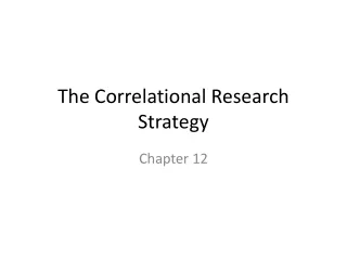 The Correlational Research Strategy