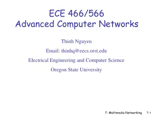 ECE 466/566 Advanced Computer Networks