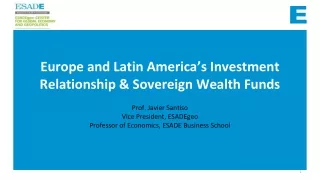 Europe and Latin America’s Investment Relationship &amp; Sovereign Wealth Funds