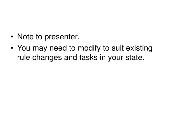 note to presenter you may need to modify to suit
