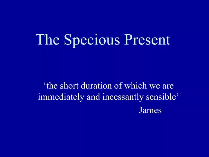 the specious present