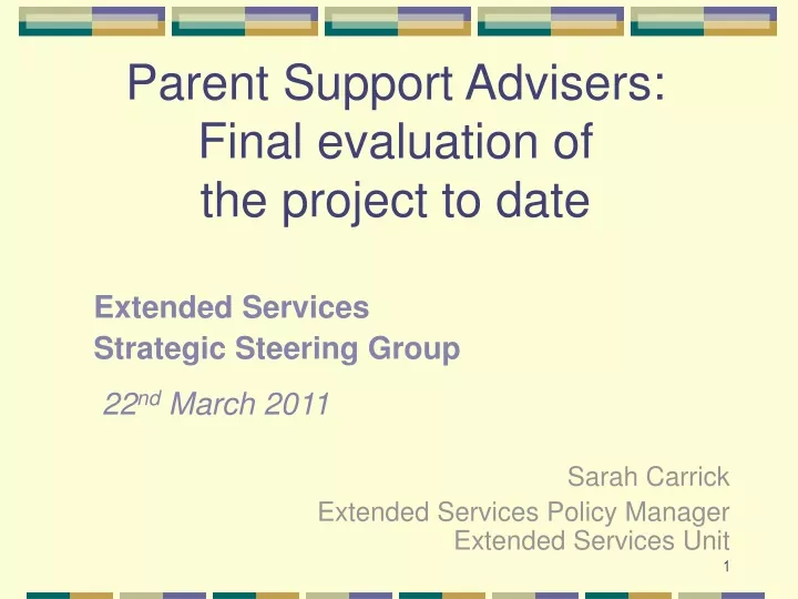 parent support advisers final evaluation of the project to date