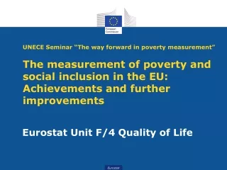 Eurostat Unit F/4 Quality of Life