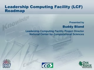 Leadership Computing Facility (LCF) Roadmap