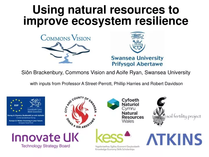 using natural resources to improve ecosystem