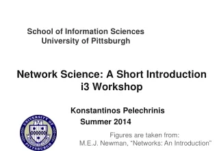 Network Science: A Short Introduction i3 Workshop