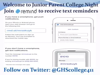 Welcome to Junior Parent College Night    Join                    to receive text reminders