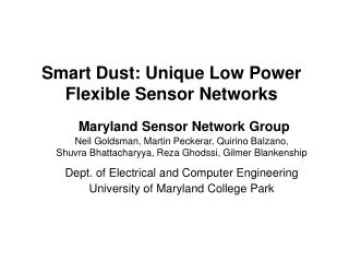 Smart Dust: Unique Low Power Flexible Sensor Networks