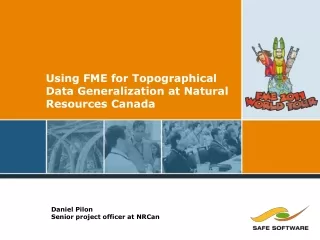 Using FME for Topographical Data Generalization at Natural Resources Canada