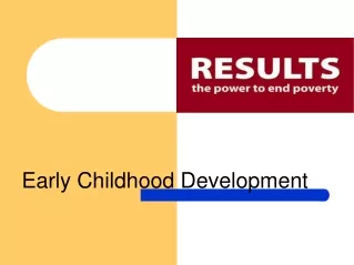 Early Childhood Development