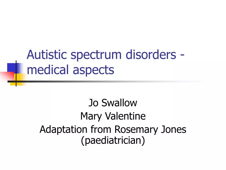 autistic spectrum disorders medical aspects