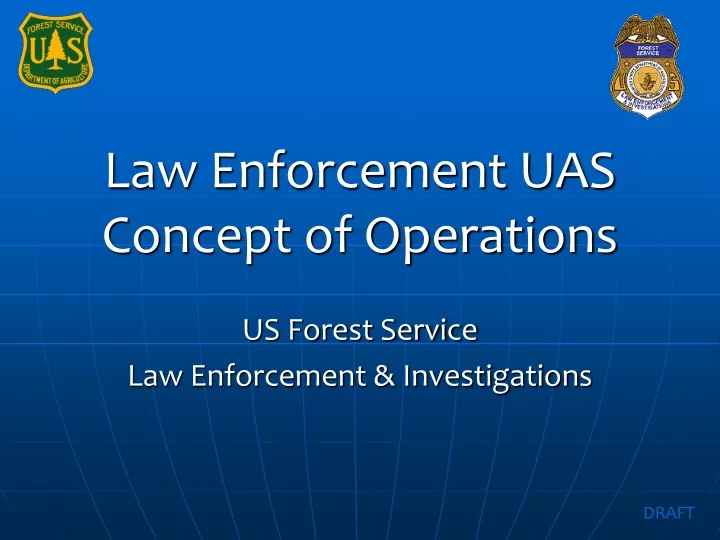 law enforcement uas concept of operations