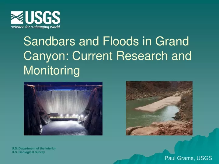 sandbars and floods in grand canyon current research and monitoring