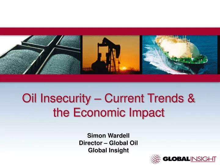 oil insecurity current trends the economic impact