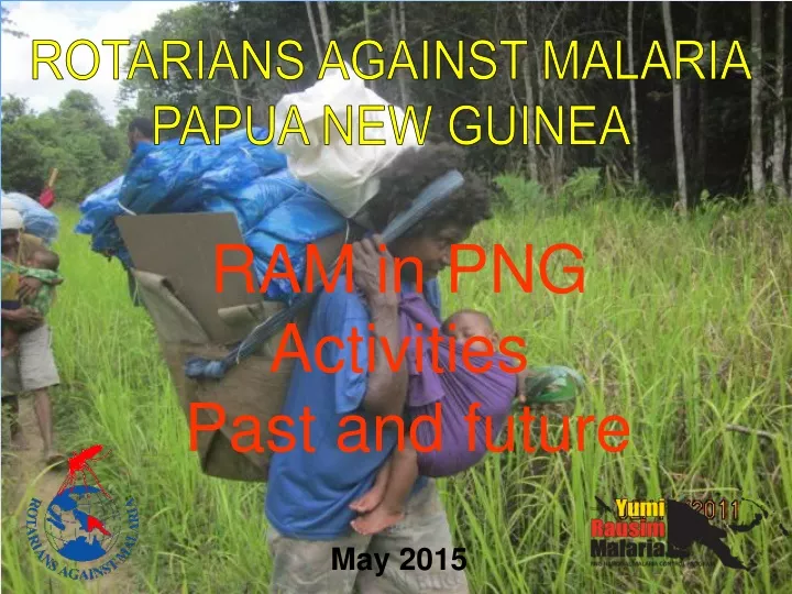 rotarians against malaria papua new guinea