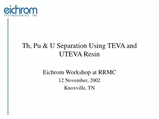 Th, Pu &amp; U Separation Using TEVA and UTEVA Resin