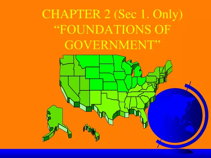 chapter 2 sec 1 only foundations of government