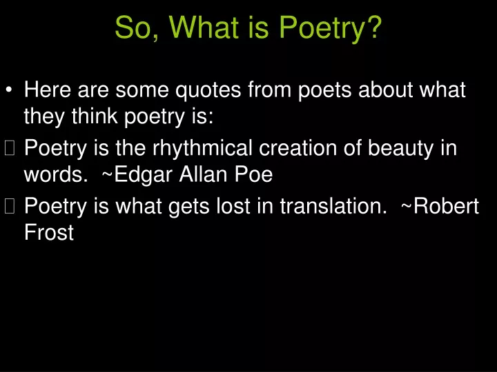 so what is poetry