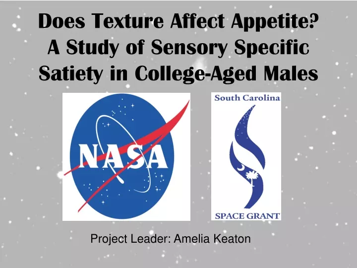 does texture affect appetite a study of sensory specific satiety in college aged males