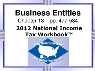 Business Entities Chapter 13    pp. 477-534