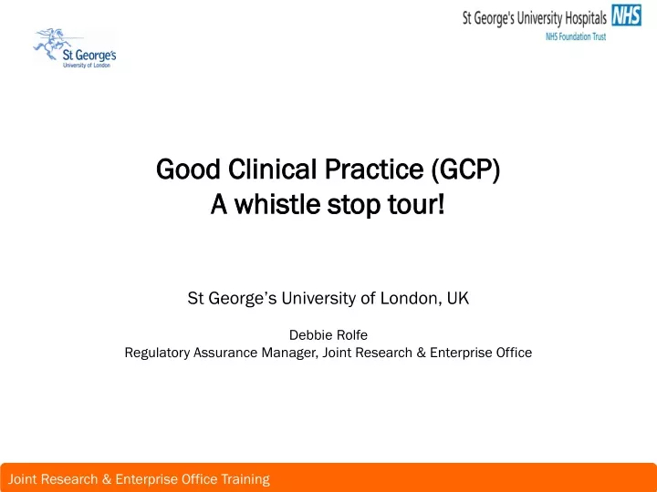 good clinical practice gcp a whistle stop tour