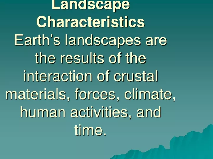 landscape characteristics earth s landscapes