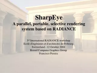SharpEye A parallel, portable, selective rendering system based on RADIANCE