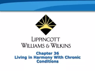 Chapter 36 Living in Harmony With Chronic Conditions