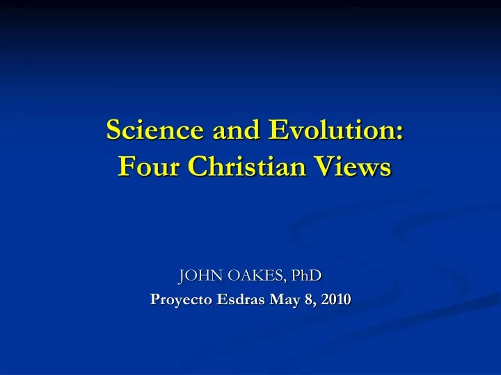science and evolution four christian views