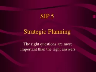 SIP 5 Strategic Planning