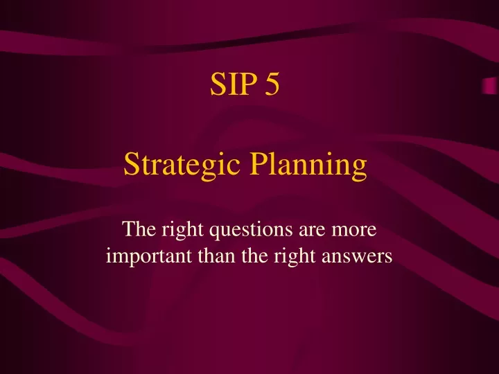 sip 5 strategic planning