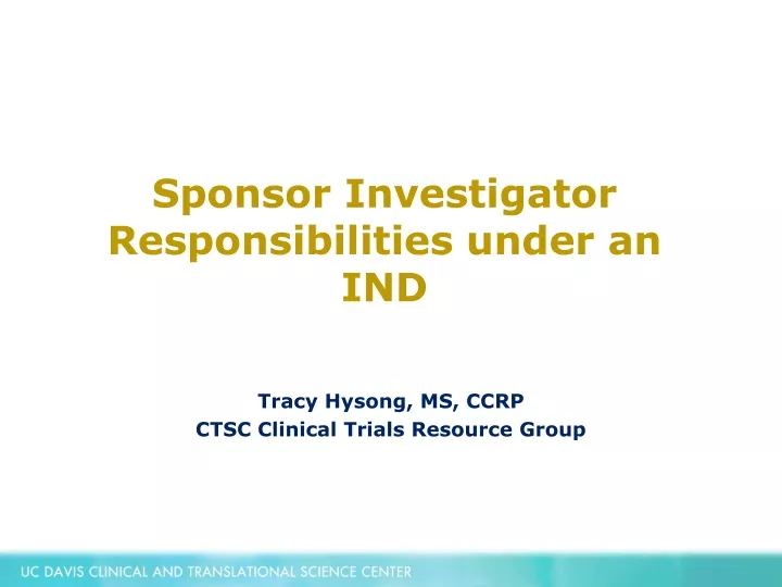 sponsor investigator responsibilities under an ind