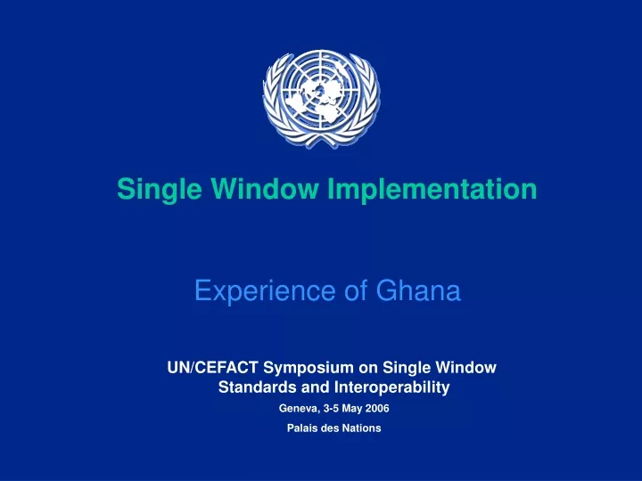 single window implementation experience of ghana