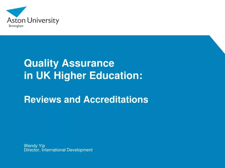 quality assurance in uk higher education reviews and accreditations
