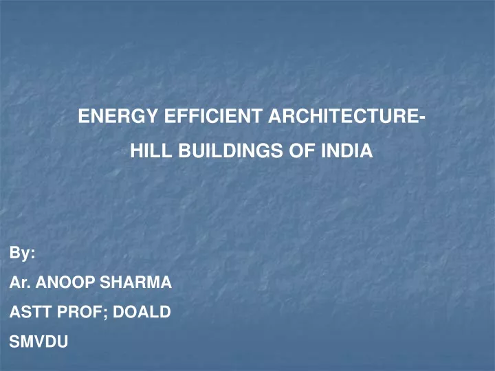 energy efficient architecture hill buildings