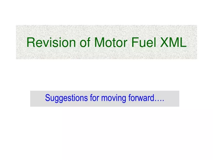 revision of motor fuel xml