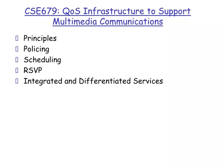 cse679 qos infrastructure to support multimedia communications