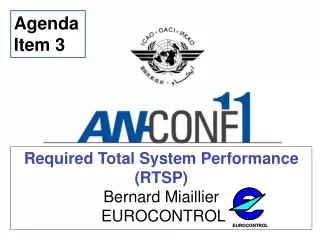 Required Total System Performance (RTSP) Bernard Miaillier  EUROCONTROL